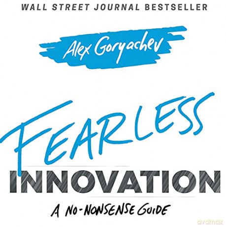 Fearless Innovation - Alex Goryachev [KSIĄŻKA]
