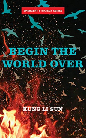 Begin The World Over - Kung Li Sun [KSIĄŻKA]