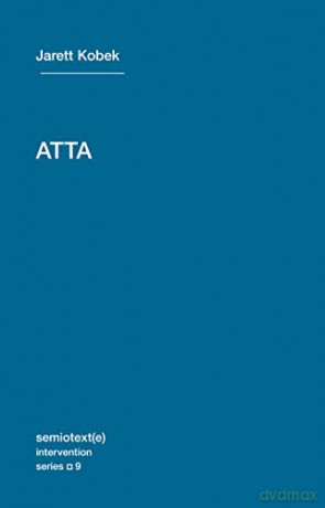 Atta - Jarett Kobek [KSIĄŻKA]