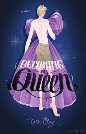 Becoming A Queen - Dan Clay [KSIĄŻKA]