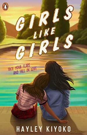 Girls Like Girls - Hayley Kiyoko [KSIĄŻKA]