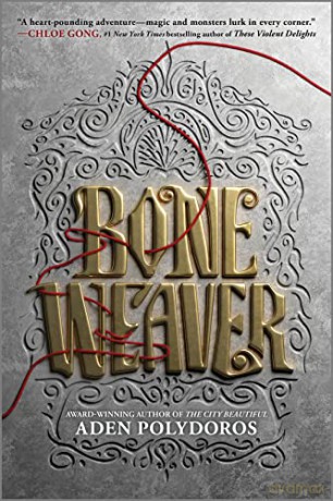 Bone Weaver Pb - Polydoros Aden [KSIĄŻKA]