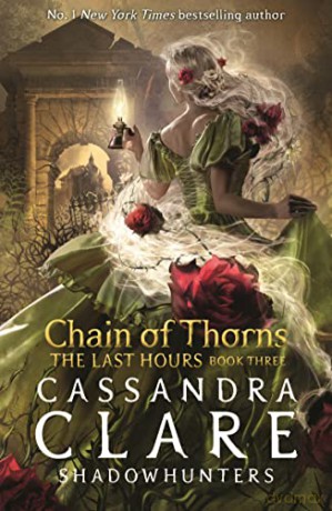 Chain Of Thorns - Cassandra Clare [KSIĄŻKA]