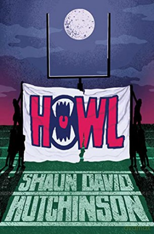 Howl - Shaun Da Hutchinson [KSIĄŻKA]