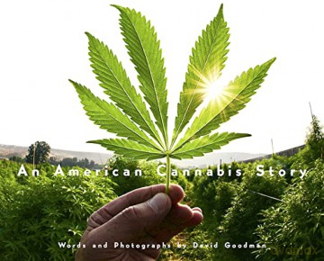 American Cannabis Story An - David Goodman [KSIĄŻKA]