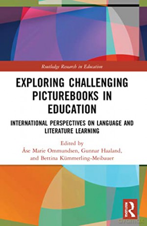 Exploring Challenging Picturebooks In Ed - Gunnar Haaland [KSIĄŻKA]