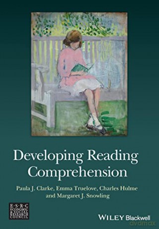 Developing Reading Comprehension - Paula J. Clarke [KSIĄŻKA]