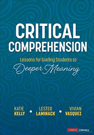 Critical Comprehension Grades K-6 - Kelly Katie Stover [KSIĄŻKA]