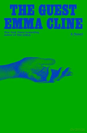 The Guest, - Emma Cline [KSIĄŻKA]