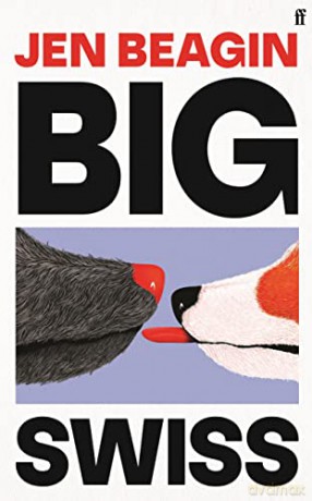 Big Swiss - Jen Beagin [KSIĄŻKA]