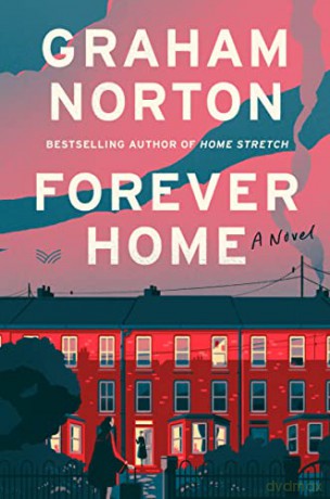 Forever Home - Graham Norton [KSIĄŻKA]