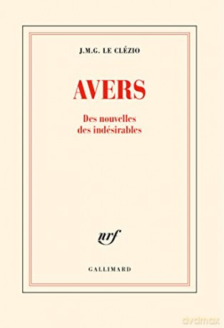 Avers Des Nouvelles Des Indesirables - J M G Le Clezio [KSIĄŻKA]