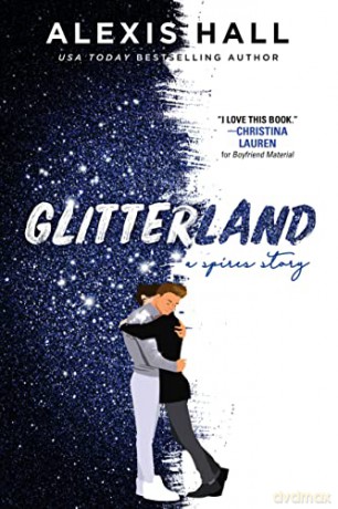 Glitterland - Alexis Hall [KSIĄŻKA]