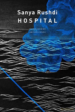 Hospital - Sanya Rushdi [KSIĄŻKA]