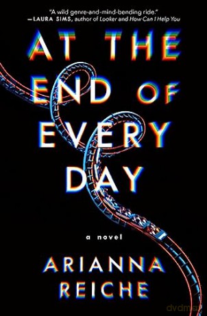 At The End Of Every Day - Arianna Reiche [KSIĄŻKA]