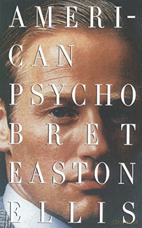 American Psycho - Bret Easton Ellis [KSIĄŻKA]