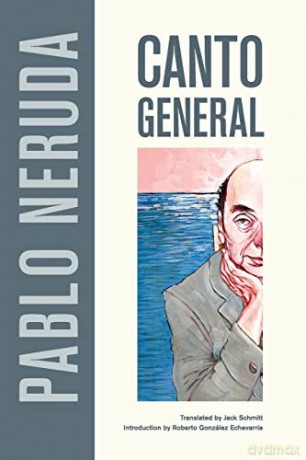 Canto General - Pablo Neruda [KSIĄŻKA]