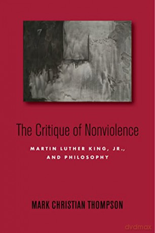Critique Of Nonviolence - Mark Chris Thompson [KSIĄŻKA]