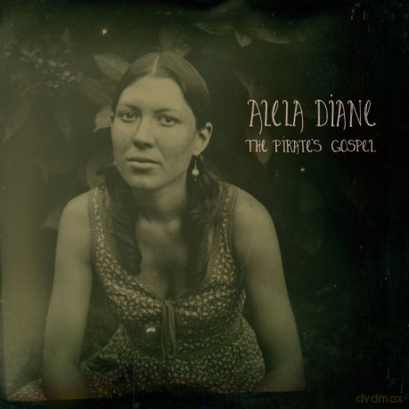 Alela Diane: The Pirates Gospel [CD]