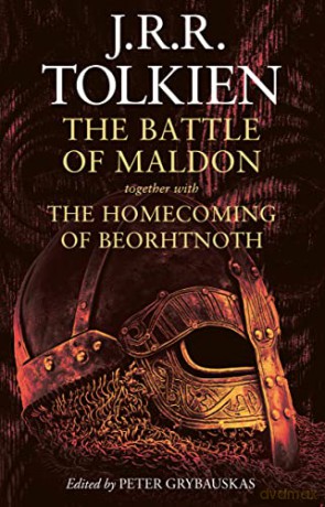 The Battle Of Maldon - J. R. R. Tolkien [KSIĄŻKA]