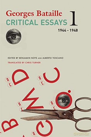 Critical Essays Volume 1 1944-1948 - George Bataille [KSIĄŻKA]