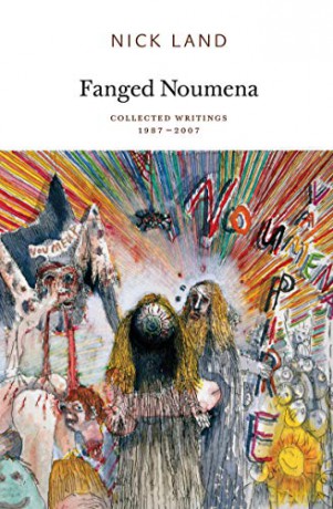 Fanged Noumena Collected Writings 1987-2 - Nick Land [KSIĄŻKA]