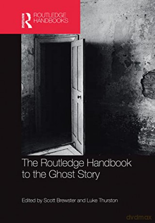 Handbook To The Ghost Story [KSIĄŻKA]