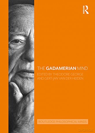 Gadamerian Mind - Theodore George [KSIĄŻKA]