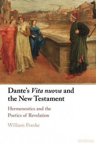 Dantes Vita Nuova And The New Testam - Franke William [KSIĄŻKA]