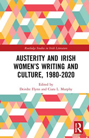 Austerity And Irish Women S Writing [KSIĄŻKA]