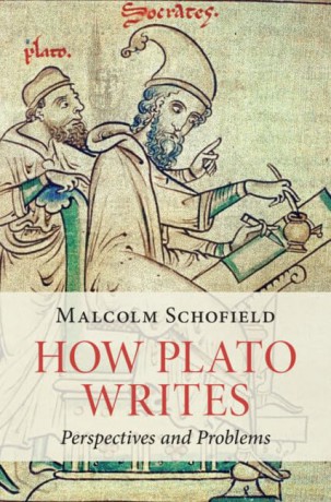 How Plato Writes - Malcolm Schofield [KSIĄŻKA]