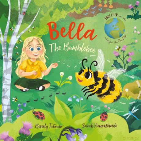 Bella The Bumblebee - Beverly Jatwani [KSIĄŻKA]