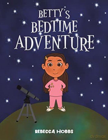 Bettys Bedtime Adventure - Rebecca Hobbs [KSIĄŻKA]