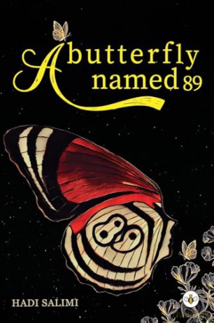 Butterfly Named 89 - Hadi Salimi [KSIĄŻKA]