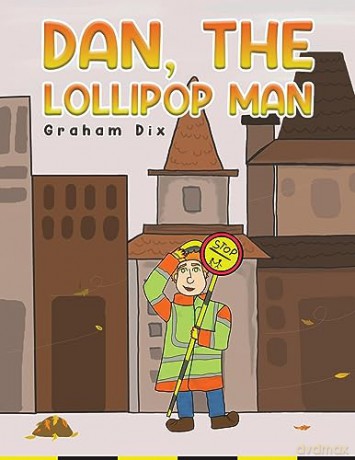 Dan The Lollipop Man - Graham Dix [KSIĄŻKA]