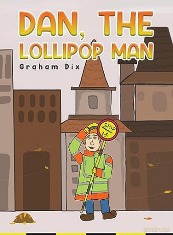 Dan The Lollipop Man - Graham Dix [KSIĄŻKA]