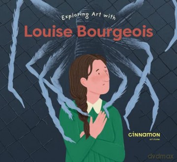 Exploring Art With Louise Bourgeois - Laura Peh [KSIĄŻKA]