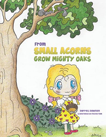 From Small Acorns Grow Mighty Oaks - Darrell Dawson [KSIĄŻKA]