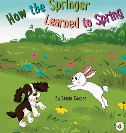 How The Springer Learned To Spring Hardb - Stacie Cooper [KSIĄŻKA]