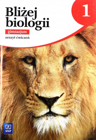 Biologia Bliżej biologii GIMN kl.1 ćwiczenia - Ewa Pyłka-Gutowska, Ewa Jastrzębska [KSIĄŻKA]