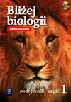 Biologia Bliżej biologii GIMN kl.1 podręcznik - Ewa Pyłka-Gutowska, Ewa Jastrzębska [KSIĄŻKA]