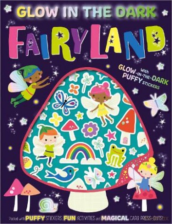 Glow In The Dark Fairyland - Alexandra Robinson [KSIĄŻKA]
