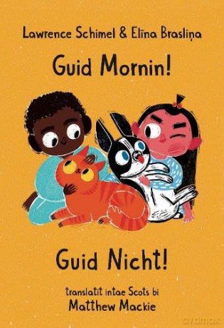 Guid Mornin Guid Nicht - Lawrence Schimel [KSIĄŻKA]