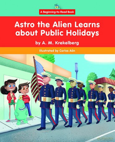 Astro The Alien Learns About Public Hol [KSIĄŻKA]