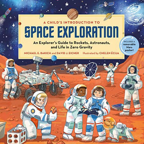 A Childs Introduction To Space Explora - Michael E Bakich [KSIĄŻKA]