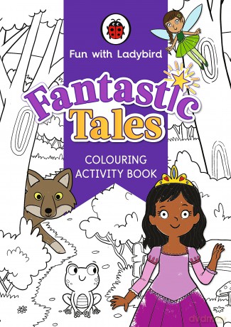 Colouring Activity Book Fantastic Tales - Ladybird [KSIĄŻKA]