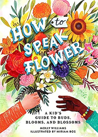 How To Speak Flower - Molly Williams [KSIĄŻKA]