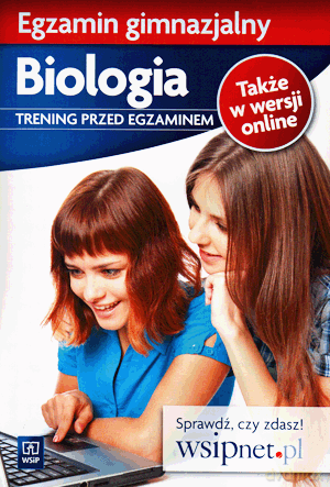 Biologia Trening przed egzaminem Egzamin gimnazjalny GIMN kl.1-3 [KSIĄŻKA]