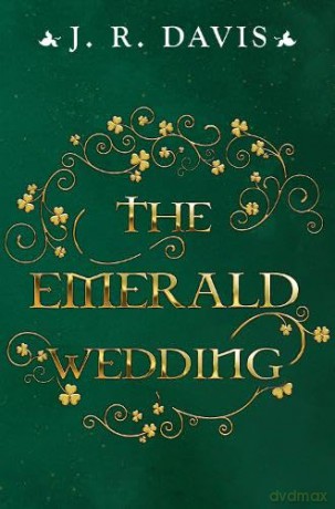 Emerald Wedding - J R Davis [KSIĄŻKA]