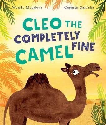 Cleo The Completely Fine Camel - Wendy Meddour [KSIĄŻKA]